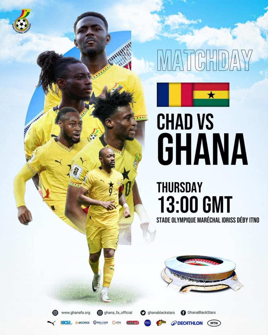 2026 World Cup Qualifiers Lineup: Black Stars Set for Crucial Clash Against Chad