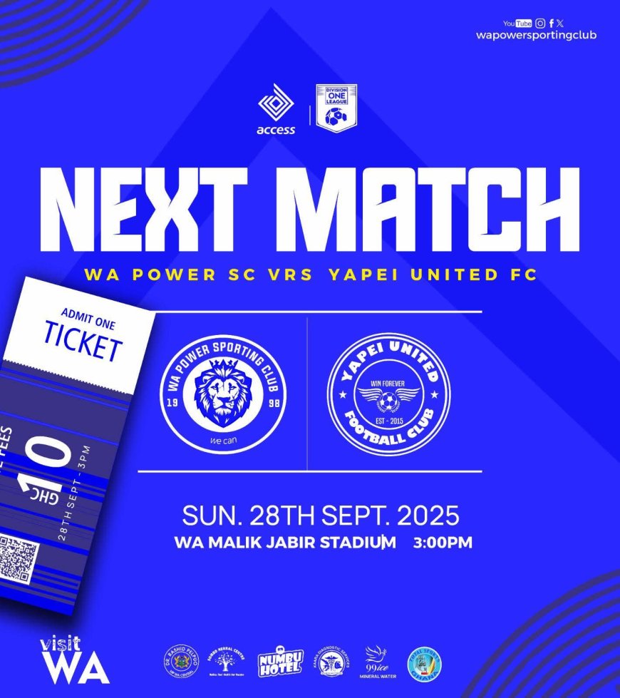 Match Preview: Wa Power SC Lock Horns with Yapei United FC in Zone 1A Division One League Opener