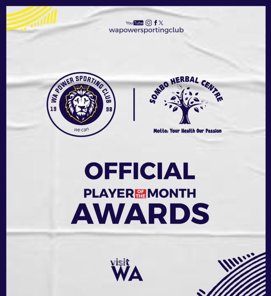Wa Power SC Announce Partnership with Sombo Herbal Centre for Player of the Month Award